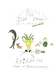 The Dum Pineapple: A Comic Thru Time