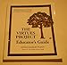 The Virtues Project Educator's Guide: Simple Ways to Create a Culture of Character