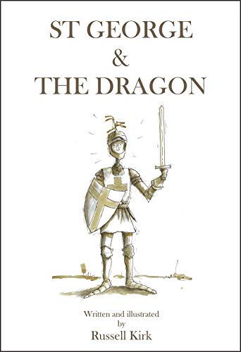 St George & The Dragon: The very true and accurate story