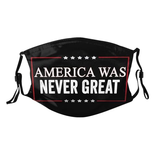 America Was Never Great Adult Dust Mask Adjustable Dust Face with 2 Filter78