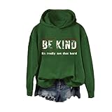 Photo Gallery be kind it s really not that hard felpa a maniche lunghe per le donne positive saying shirt lightweigt camicia con cappuccio, verde, s Photo Gallery be kind it s really not that hard felpa a maniche lunghe per le donne positive saying shirt lightweigt camicia con cappuccio, verde, s