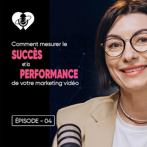 Comment mesurer le succ&egrave;s et la performance de votre marketing vid&eacute;o