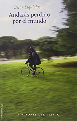 Andarás Perdido Por El Mundo (Viento abierto)