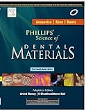 Phillips' Science of Dental Materials: 1st SouthAsia Edition
