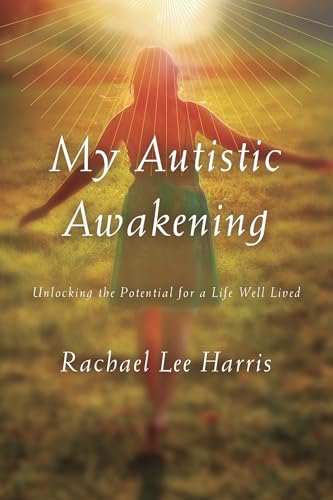 My Autistic Awakening: Unlocking the Potential for a Life Well Lived für 54,08 EUR bei Amazon Bild: My Autistic Awakening: Unlocking the Potential for a Life Well Lived für 54,08 EUR bei Amazon