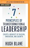 7 Principles of Transformational Leadership