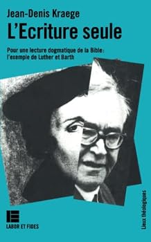 Paperback L'Ecriture seule (LF.THEOLOGIE) (French Edition) [French] Book