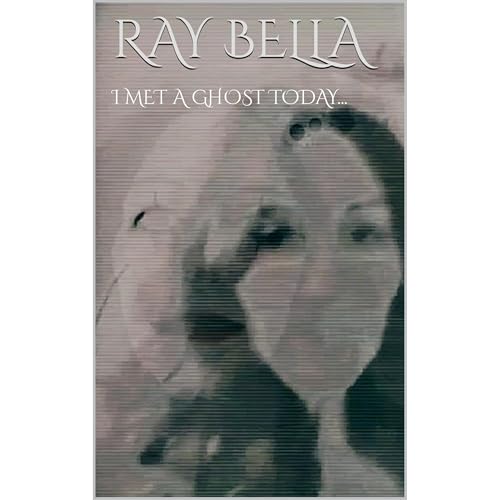 I MET A GHOST TODAY... -- Ray Bella episode artwork