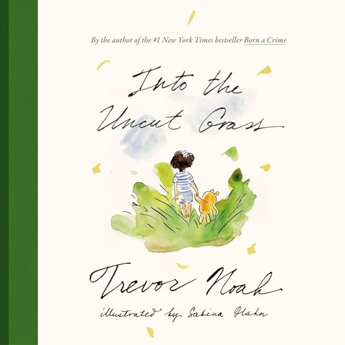 Into the Uncut Grass by Trevor Noah episode artwork