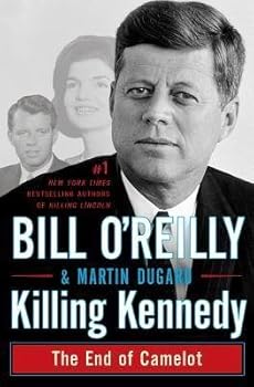 Hardcover BY O'Reilly, Bill ( Author ) [{ Killing Kennedy: The End of Camelot By O'Reilly, Bill ( Author ) Oct - 02- 2012 ( Hardcover ) } ] Book