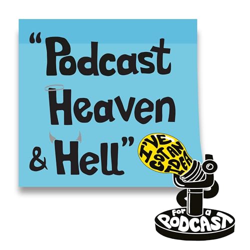 "Podcast Heaven & Hell"