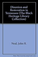 Disunion and Restoration in Tennessee (The Black Heritage Library Collection) 0836988493 Book Cover