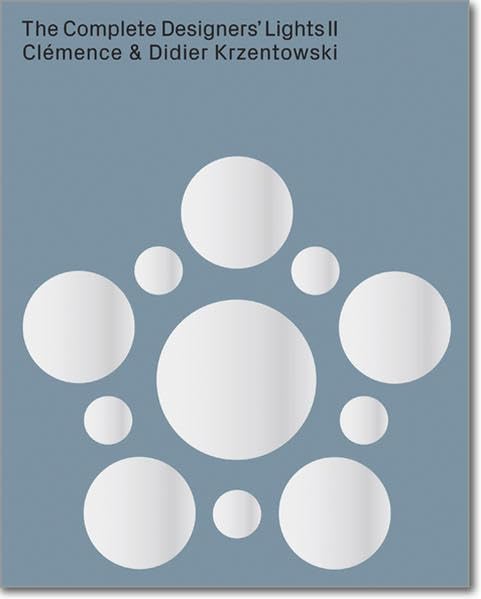 The Complete Designers' Lights II: Catalogue Raisonné      Paperback – January 31, 2015