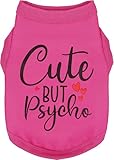 Expressive Cotton Dog Apparel: Soft, Lightweight Puppy Shirt Vest for Small and Medium Dogs, Featuring The Playful 'Cute but Psycho' Slogan Print Rose Red Small