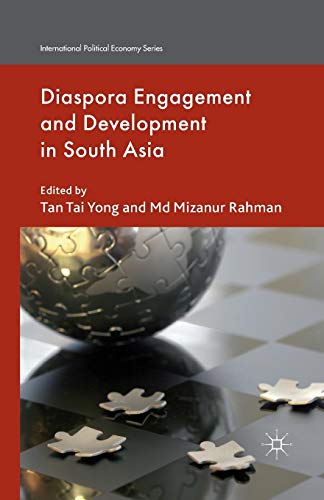 Diaspora Engagement and Development in South Asia (International Political Economy Series)