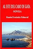 cabo de gata almeria andalucia spain  Al Este del Cabo de Gata