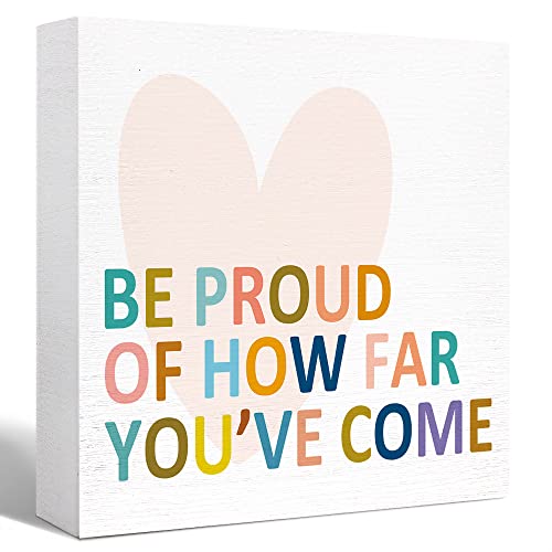 Inspirational Wood Box Sign Be Proud of How Far You've Come Woode...