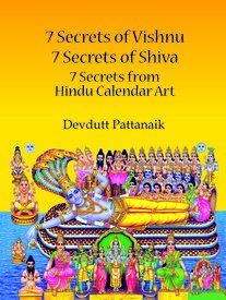 7 Secrets of Vishnu/7 Secrets of Shiva/7 Secrets from Hindu Calendar ...