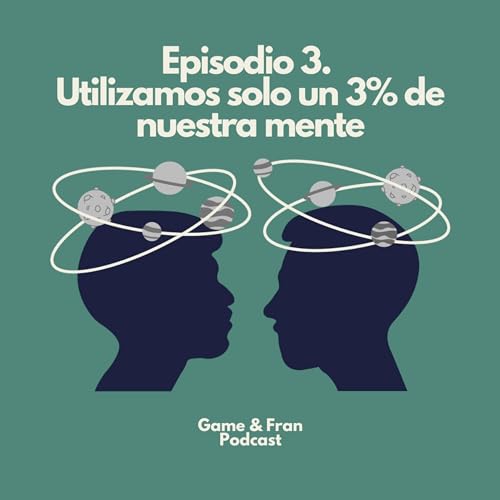 Episodio 3 - Reyes Garc&iacute;a (Psic&oacute;loga) | "Utilizamos solo un 3% de nuestra mente"