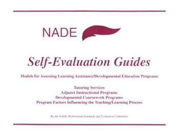 Hardcover Nade Self-Evaluation Guides: Models for Assessing Learning Assistance/Developmental Education Programs: Tutoring Services, Adjunct Instructional Pr Book