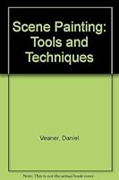 Scene Painting: Tools and Techniques 0137916418 Book Cover
