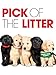 Pick of the Litter