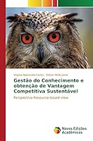Gestão do Conhecimento e obtenção de Vantagem Competitiva Sustentável 3841701736 Book Cover