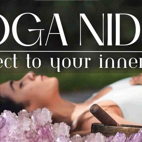 Yoga Nidra for Deep Connection