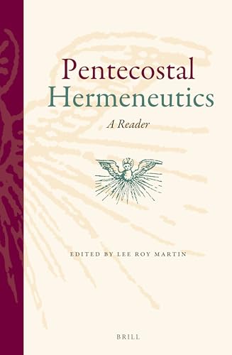 Pentecostal Hermeneutics: A Reader