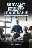 Servant-Minded Leadership Publishing