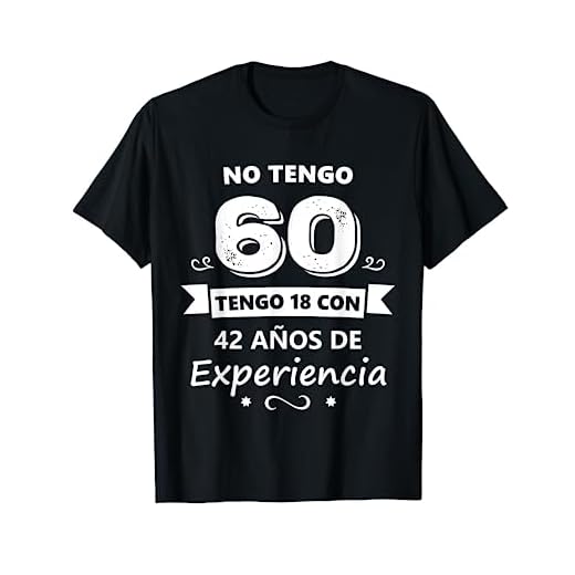 No Tengo 60 Años Regalo de Cumpleaños Camiseta