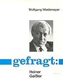 gefragt: Heiner Geißler - Wolfgang Wiedemeyer 