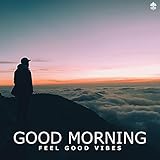 Good Morning Feel Good Records