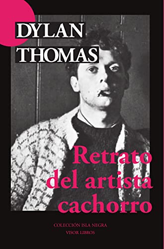 Retrato del artista cachorro [Spanish] 8498956013 Book Cover