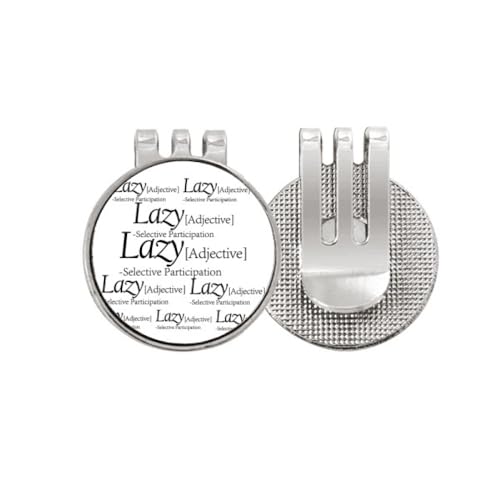 Marcador de pelota de golf magnético Meaning Of Lazy con clip de metal
