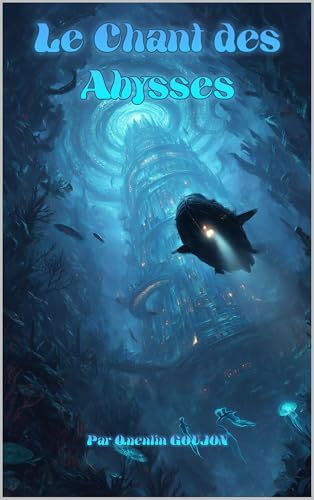 Le Chant des Abysses (French Edition)