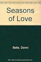 Seasons of Love 0890874778 Book Cover