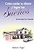 Como Cuidar tu Dinero y Lograr tus Sueños: Una Guia Sensata Para la Prosperidad - Angel, Maria a