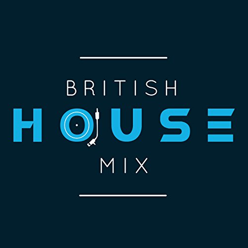 British House Mix UK House Music Digital Music