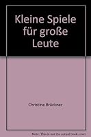 Kleine Spiele für große Leute - bk99 B002AFTG26 Book Cover