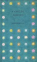 A child's prayers : beautiful prayers for every occasion. B007T4XM1Y Book Cover