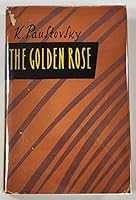 The Golden Rose: Literature In The Making B081GC8QFM Book Cover