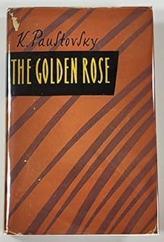 Hardcover The Golden Rose: Literature In The Making Book