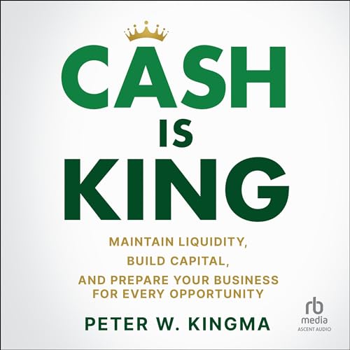 Cash Is King by Peter W. Kingma episode artwork