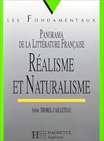 Panorama de la Littérature Française : Réalisme et naturalisme 2011451841 Book Cover