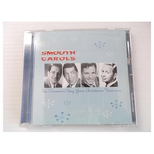 Smooth Carols : The Crooners Sing Your Christmas Favorites!