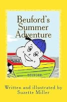 Beuford's Summer Adventure 1512246646 Book Cover