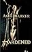 Hardened