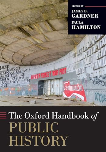 OHB PUBLIC HISTORY OHBK (Oxford Handbooks)