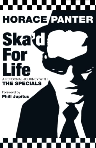 Ska'd for Life: A Personal Journey with The Specials